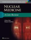Nuclear Medicine: A Core Review - Book