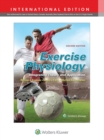 Exercise Physiology : Integrating Theory and Application - Book