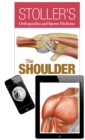 Stoller's Orthopaedics and Sports Medicine: The Shoulder Package - Book
