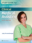 Study Guide for Lippincott Williams & Wilkins' Clinical Medical Assisting - Book