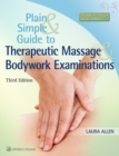 Plain and Simple Guide to Therapeutic Massage & Bodywork Examinations - eBook