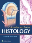 Color Atlas and Text of Histology - Book