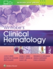 Wintrobe's Clinical Hematology - Book