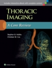 Thoracic Imaging: A Core Review - Book