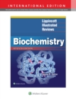 Lippincott Illustrated Reviews: Biochemistry - Book