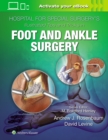 Hospital for Special Surgery's Illustrated Tips and Tricks in Foot and Ankle Surgery - Book