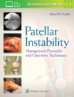 Patellar Instability : Management Principles and Operative Techniques - Book