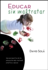 Educar Sin Maltratar - Book