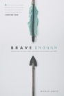 Brave Enough - Book