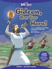 Gideon, Blow Your Horn! - Book