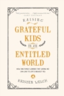 Raising Grateful Kids in an Entitled World - Book
