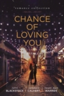Chance Of Loving You - Book