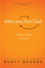 When You, Then God - Book