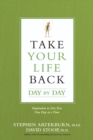 Take Your Life Back Day by Day - Book