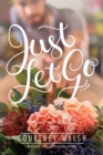 Just Let Go - Book