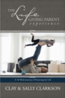The Lifegiving Parent Experience - Book