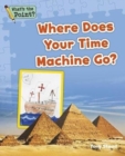 Where Does Your Time Machine Go? - Book