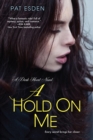 A Hold on Me - eBook
