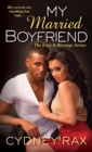 My Married Boyfriend : The Love & Revenge Series - Book