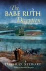 The Babe Ruth Deception - eBook