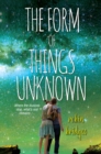 The Form of Things Unknown - eBook