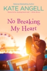 No Breaking My Heart - eBook