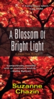 A Blossom Of Bright Light - Book