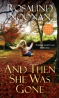 And Then She Was Gone - Book