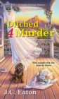 Ditched 4 Murder - Book