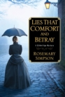 Lies That Comfort and Betray - eBook
