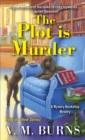 The Plot Is Murder - eBook