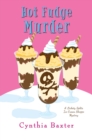 Hot Fudge Murder - eBook