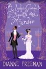 A Lady's Guide to Etiquette and Murder - eBook