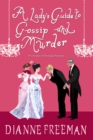 A Lady's Guide to Gossip and Murder - Book