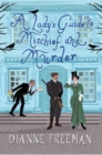 Lady's Guide to Mischief and Murder - Book