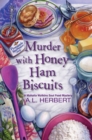 Murder with Honey Ham Biscuits - eBook