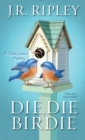 Die, Die Birdie - eBook