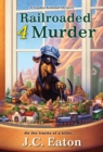 Railroaded 4 Murder - Book