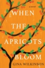 When the Apricots Bloom - Book