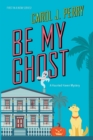 Be My Ghost - Book