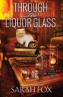 Through the Liquor Glass - Book