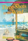 Three Shots to the Wind - Book