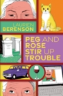 Peg and Rose Stir Up Trouble - eBook