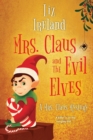 Mrs. Claus and the Evil Elves - Book