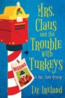 Mrs. Claus and the Trouble with Turkeys - Book