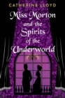 Miss Morton and the Spirits of the Underworld - Book