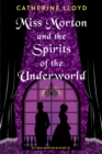 Miss Morton and the Spirits of the Underworld - eBook