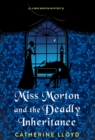 Miss Morton and the Deadly Inheritance - Book