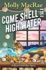 Come Shell or High Water - eBook