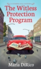 The Witless Protection Program - Book